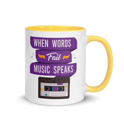 When Words Fail Music Speaks Color Mug