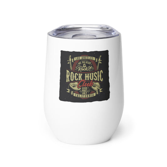 Are You Ready To Rock Wine Tumbler