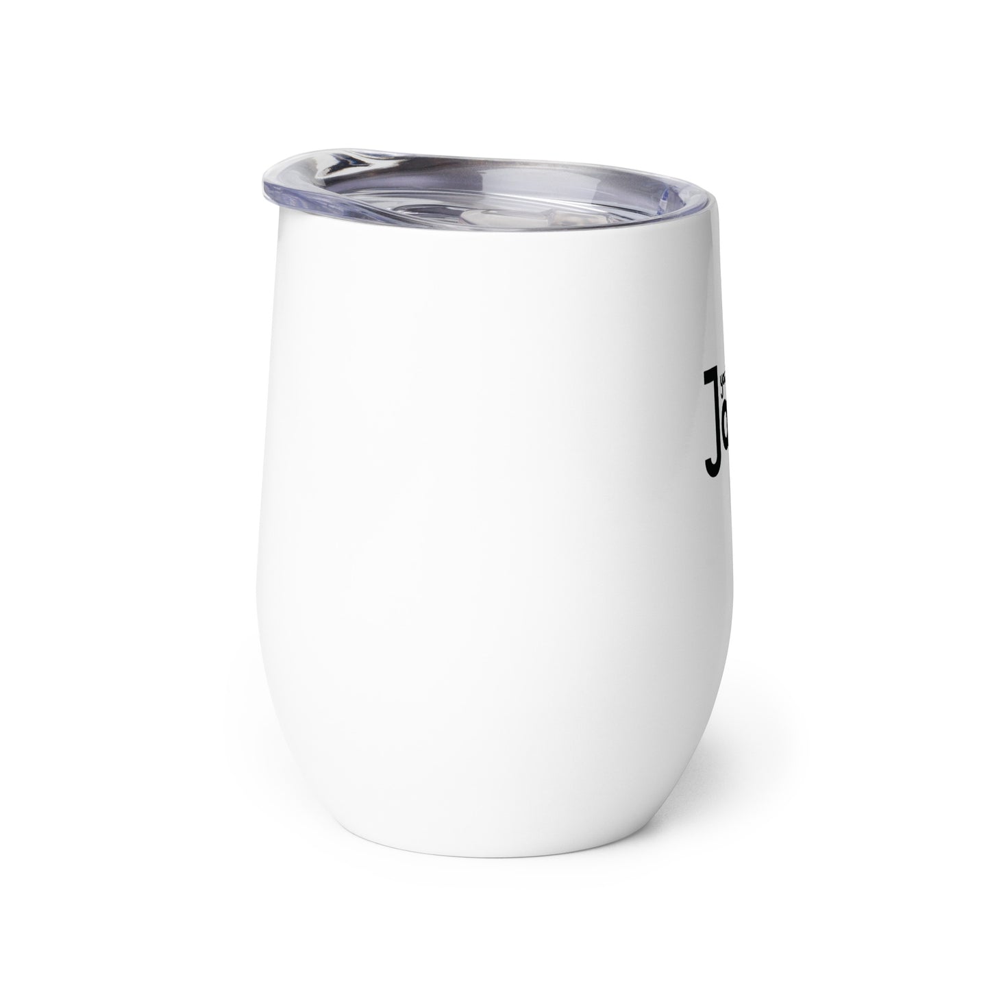 You Had Me At Jazz Wine Tumbler