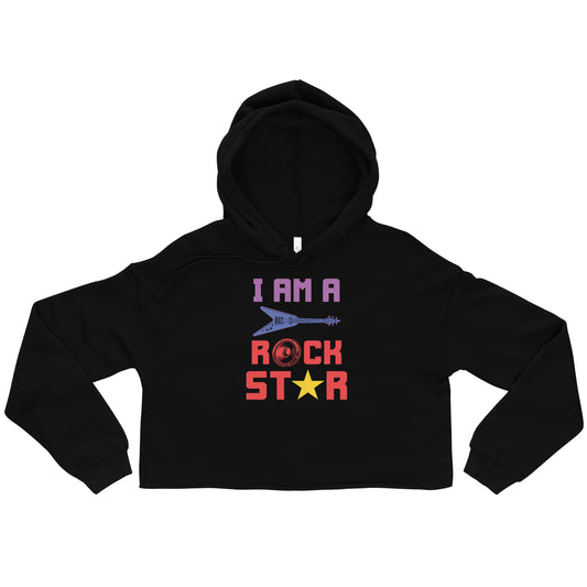 I Am Rockstar Crop Hoodie