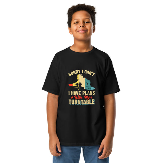 Sorry I Can't, I Have Plans With My Turntable Youth T-shirt