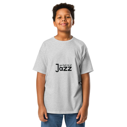 You Had Me At Jazz Youth T-shirt